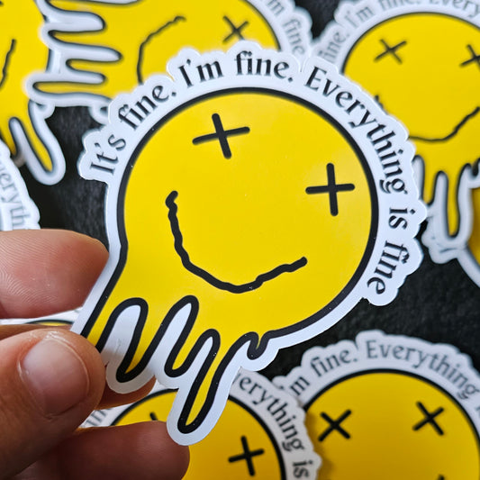 It's All Fine - Waterproof Vinyl Stickers - Durable Decals for Laptops, Skateboards, and Outdoor Gear